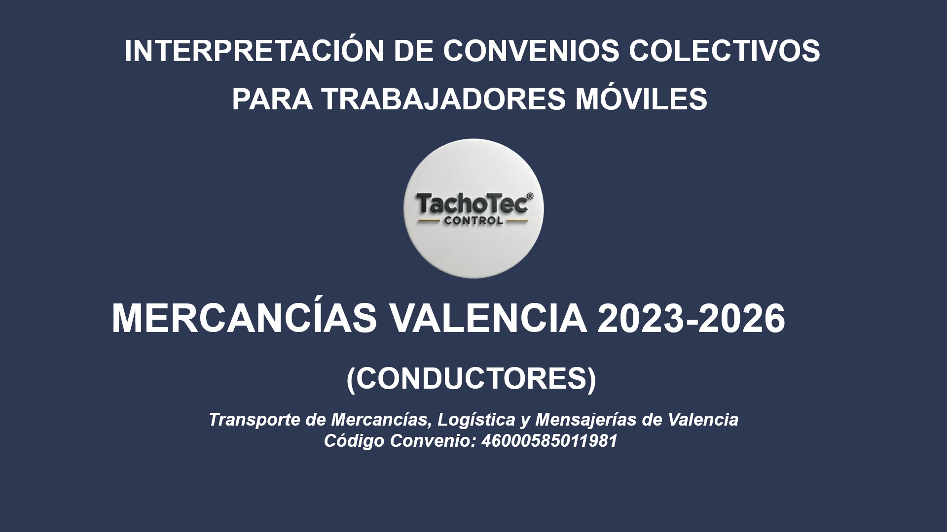 Convenio Transporte Mercancías valencia 2023-2026